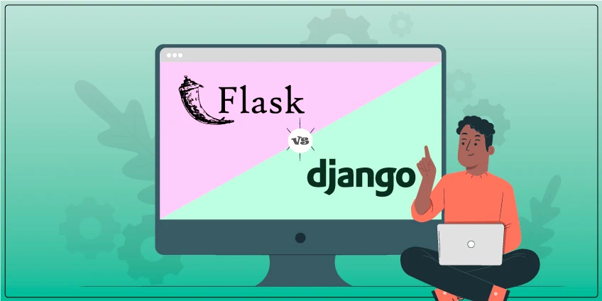 Flask vs Django: Which Python Framework to Choose?