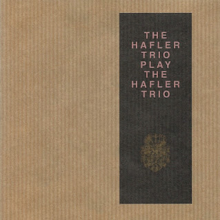 The Hafler Trio, The Hafler Trio Play The Hafler Trio