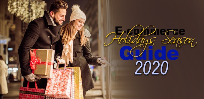 E-Commerce Holidays Season Guide 2020