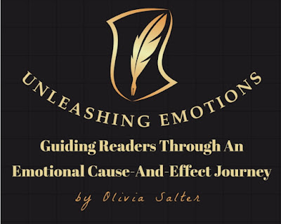 Unleashing Emotions: Guiding Readers through an Emotional Cause-and-Effect Journey by Olivia Salter