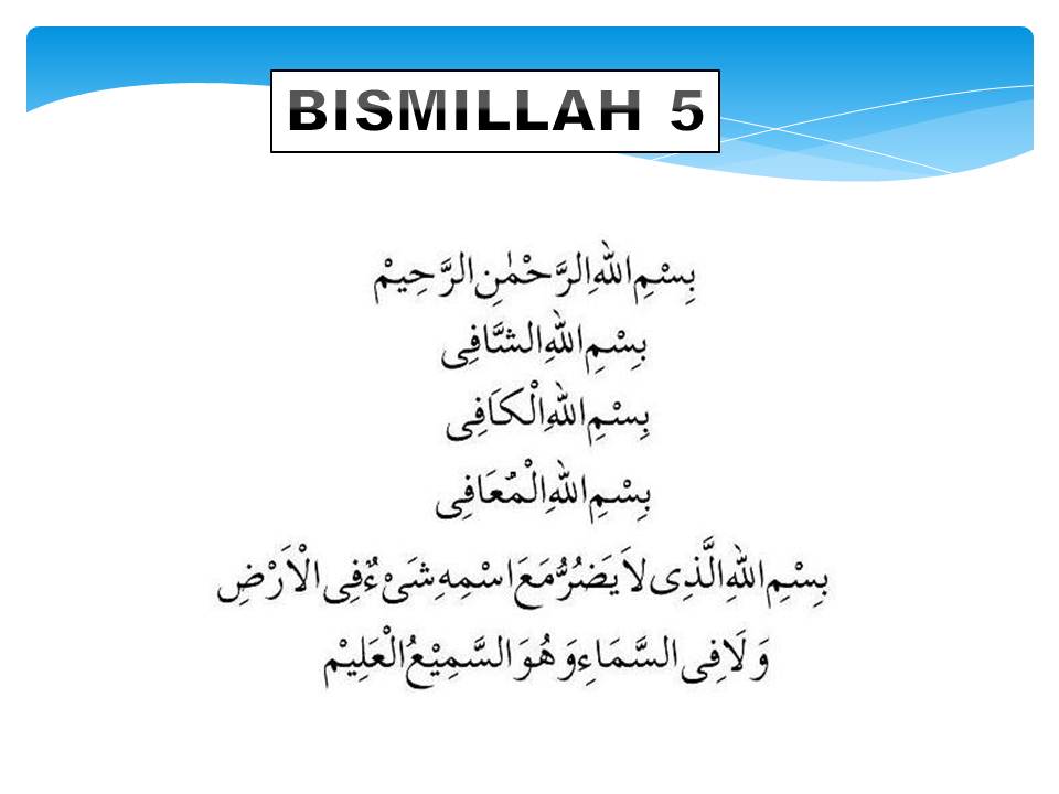 FADHILAT DAN KHASIAT - DOA BISMILLAH 5 - BLOG SURAH AL-QURAN