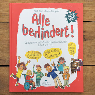 Rezension auf Kinderbuchblog Familienbücherei: "Alle behindert!" von Horst Klein und Monika Osberghaus,  erschienen im Klett Kinderbuch Verlag