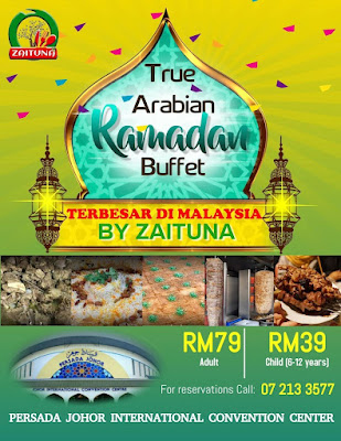 Buffet Ramadan 2023 by Zaituna Restaurant