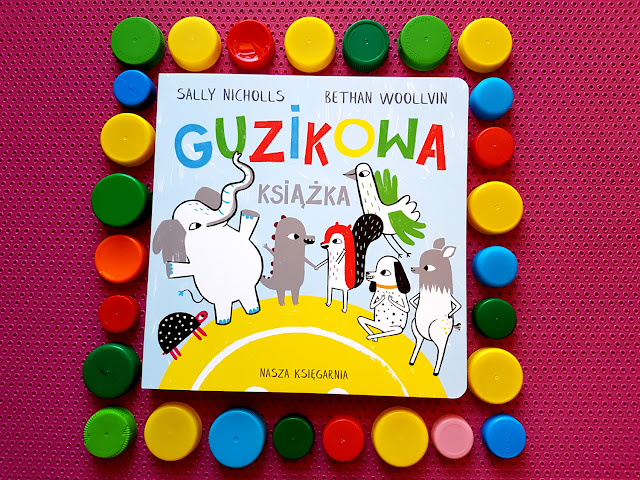 Guzikowa książka - Nasza Księgarnia - Sally Nicholls - Bethan Woolvin - książki dla dzieci - książeczki dla dzieci - blog rodzicielski - blog parentingowy