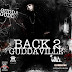 DJ Ill Will & DJ Rockstar: Gudda Gudda: Back 2 Guddaville [Mixtape]