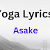 Yoga Lyrics - Asake