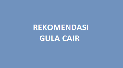 Distributor Gula Cair/Aren Jakarta Harga Terbaru