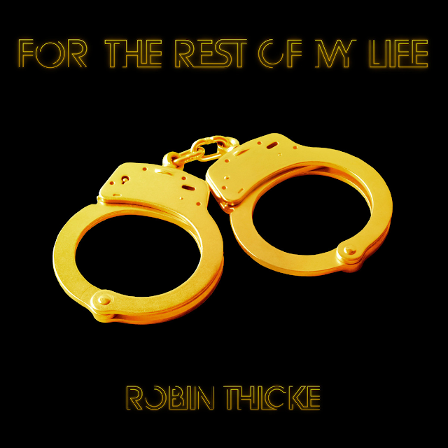 Robin Thicke - For The Rest Of My Life - copertina traduzione testo video download