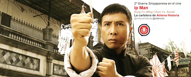 Ip Man - Kung Fu - Karate - Ninjutsu - Wing Chun - Bruce Lee - Guerra Sinojaponesa - HRM Ediciones - 葉問 - el fancine - Antena Historia - Chiang Kai-Shek - Hong Kong - Asociación ADC