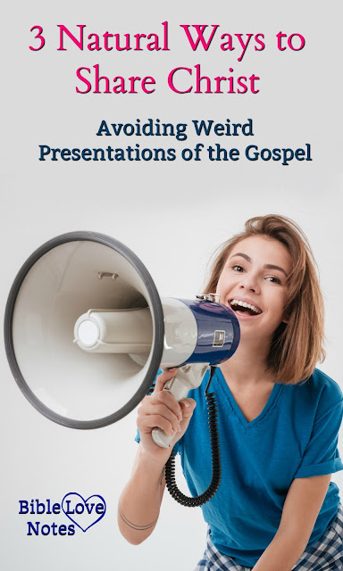 Sharing Christ need not be weird or pushy. This 1-minute devotion offers 3 natural ways to share Christ.