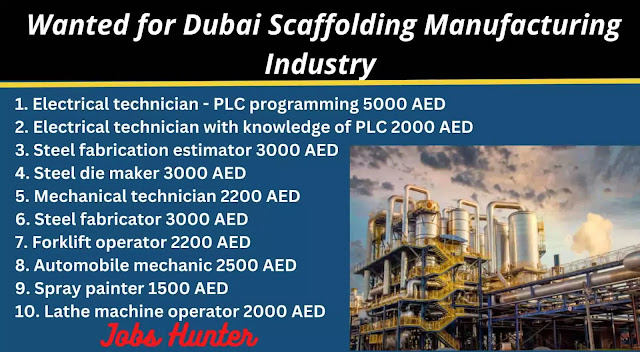 Wanted for Dubai  Scaffolding Manufacturing Industry
