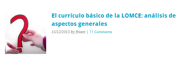 http://blog.fernandotrujillo.es/el-curriculo-basico-de-la-lomce-analisis-de-aspectos-generales/