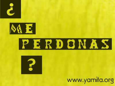 ¿Me perdonas?