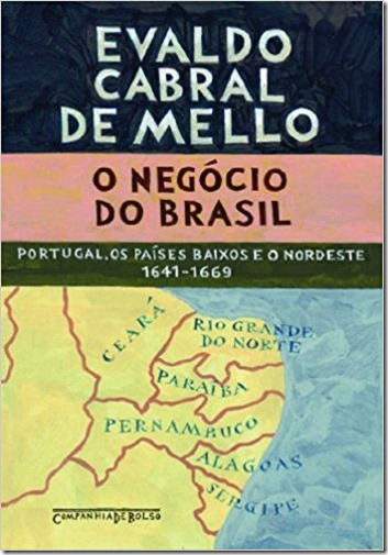 O Negocio do Brasil