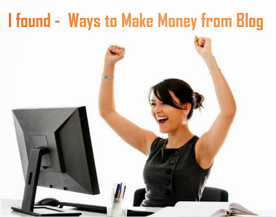 Ways to Make Money from Your Blog