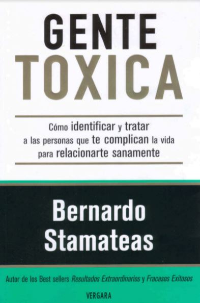 Descarga Gente tóxica - Bernardo Stamateas