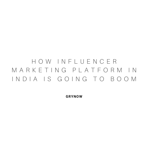 influencer marketing platform in india, influencer marketing, top influencer marketing platform in india,