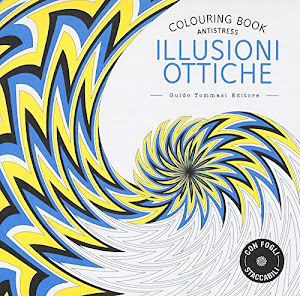 Illusioni ottiche. Colouring book antistress