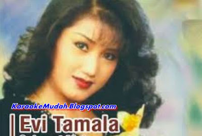 Lagu Karaoke Dangdut Evie Tamala - Aku Rindu Padamu