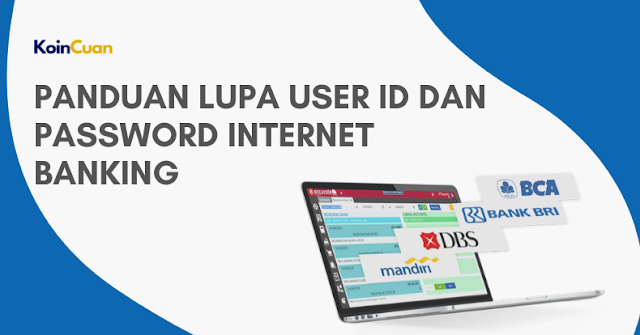 Panduan Lupa User ID dan Password Internet Banking