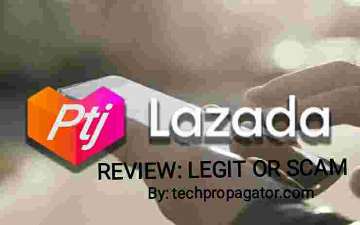 this review contains everything you need to know about ptjlazada.com such as; is ptjlazada legit or scam, ptjlazada.com invitation code, ptjlazada.com login and..........