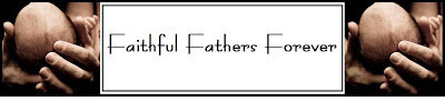 Faithful Fathers Forever