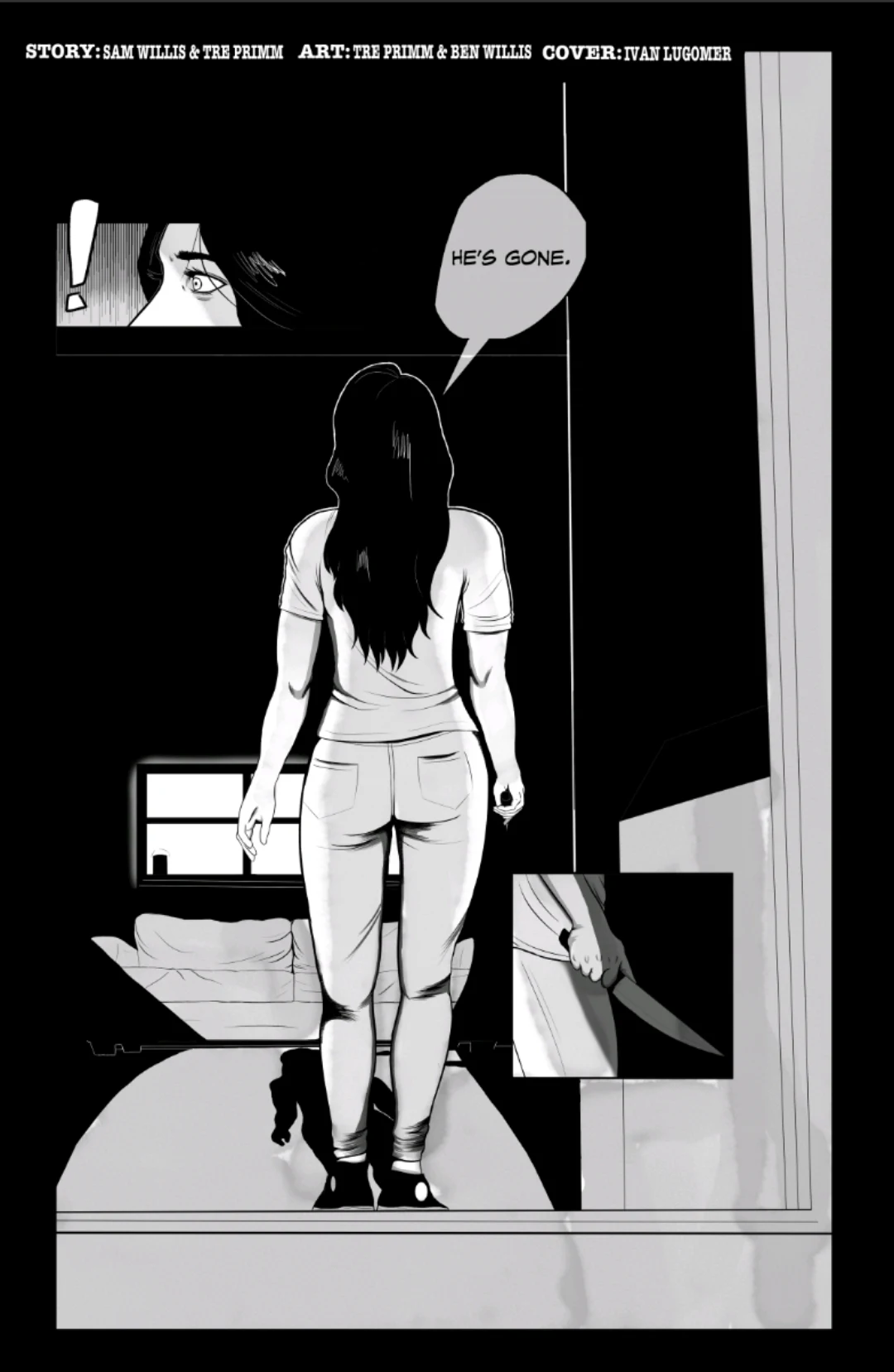 Victoria entering a dark room