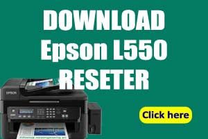  How to Reset Epson L550 Reset Program D0WNLOAD