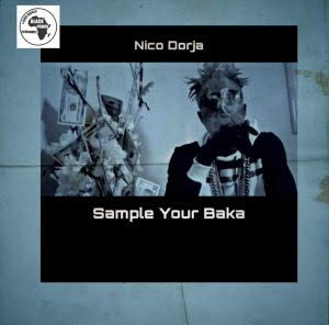 Audio+Video: Nico Dorja – Sample Your Baka || @nico_dorja