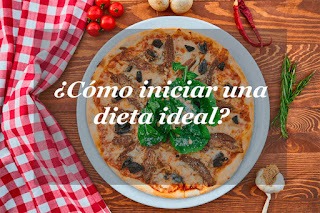 Cómo iniciar una dieta ideal