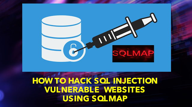 Hack sql injection vulnerable websites using sqlmap