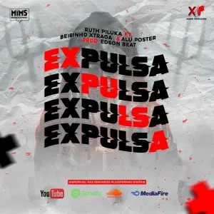Ruth Piluka Feat. Bebinho Xtraga & Alu Poster – Expulsa