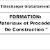 FORMATION: " Matériaux et Procèdes De Construction " - PDF