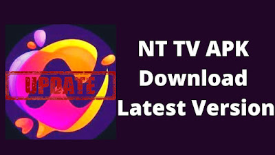 NT TV APK Latest Version (No Ads) Download