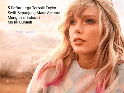 Lagu Terbaik Taylor Swift