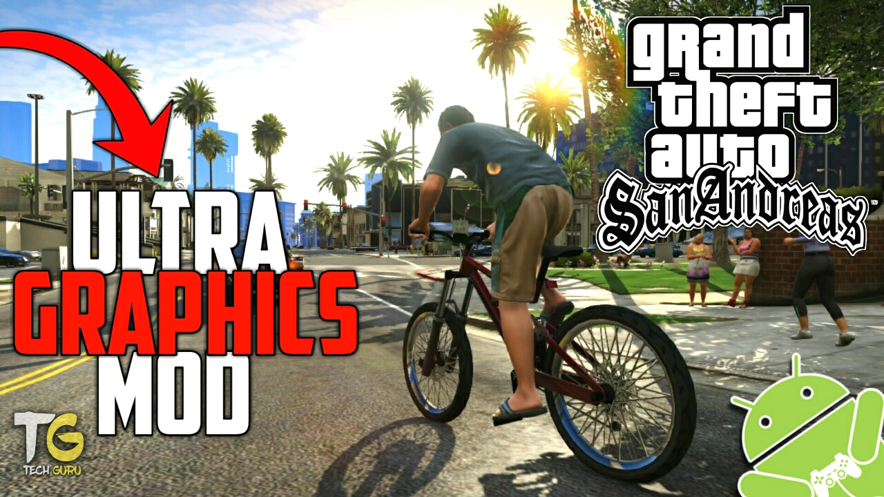 GTA SAN ANDREAS ULTRA GRAPHICS MOD FOR ANDROID ~ Free Download Mania