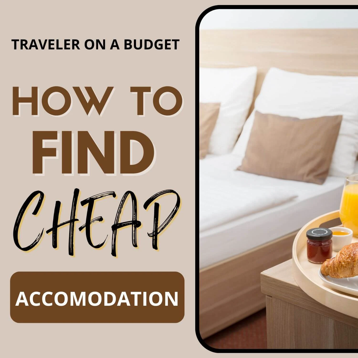How To Find Cheap Accommodation On A Budget