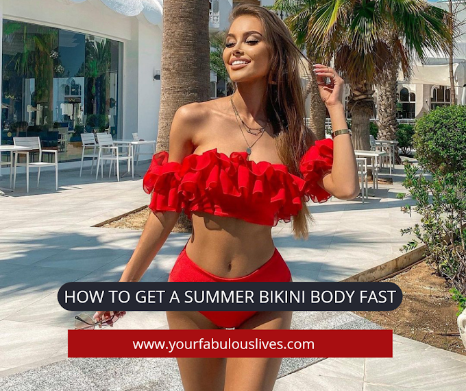 How To Get A Summer Bikini Body Fast