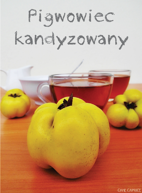 Pigwowiec kandyzowany