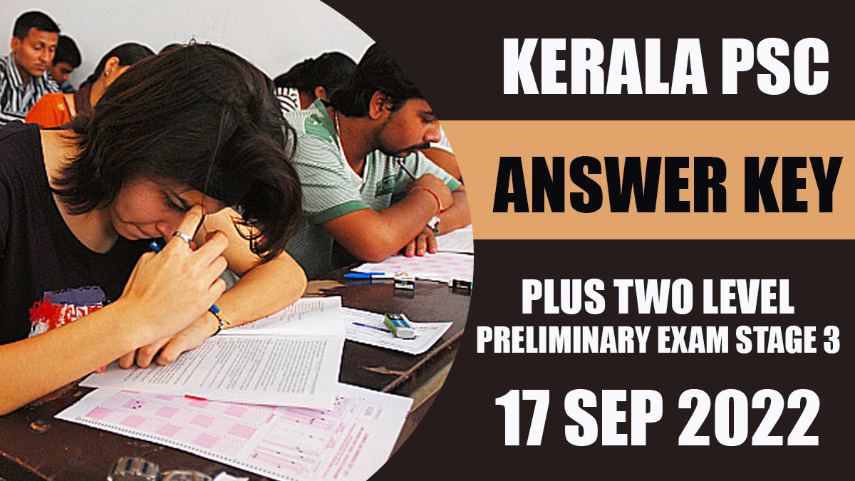 Kerala PSC | Plus Two Level Preliminary Exam (Stage 3) | Answer key