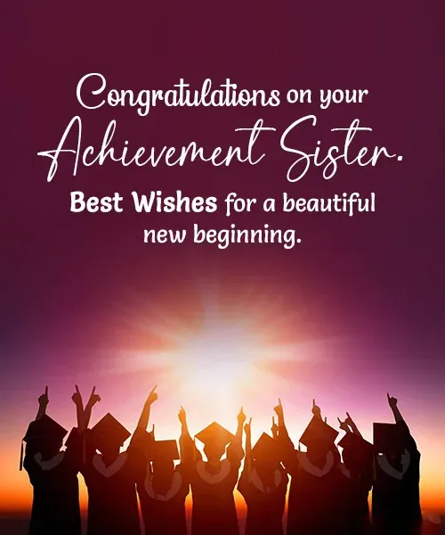 Graduation Wishes inspirational graduation Wishes for sister