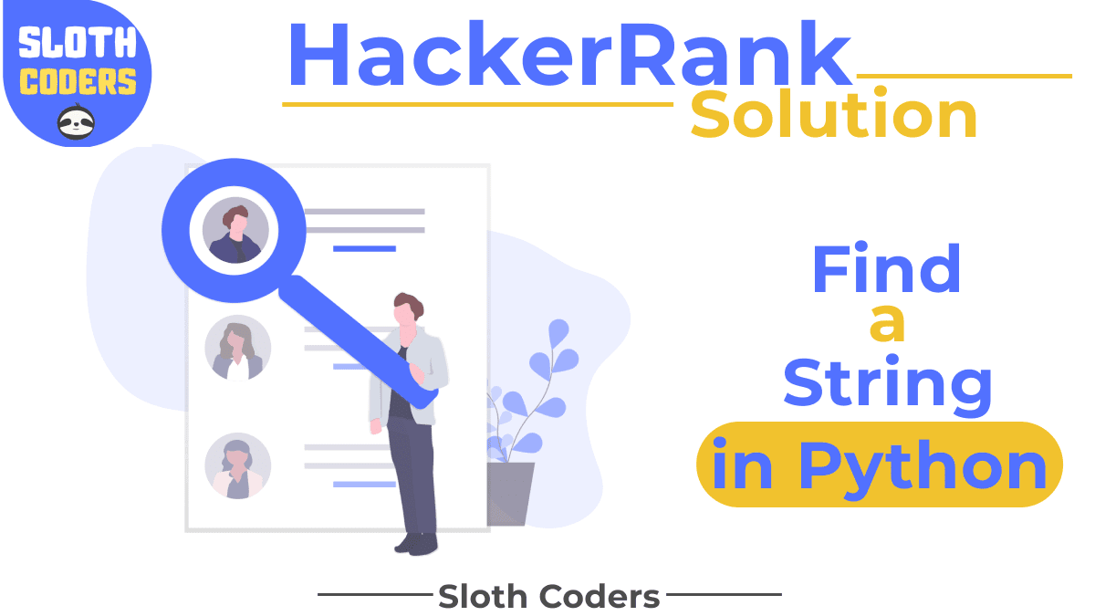 Find a String in Python - Hacker Rank Solution