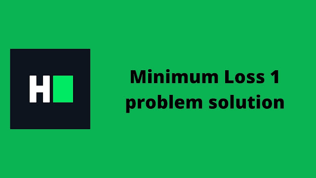 HackerRank Minimum Loss 1 problem solution
