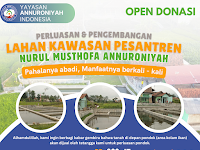 [OPEN DONASI] PEMBEBASAN WAKAF TANAH  PONDOK PESANTREN NURUL MUSTHOFA ANNURONIYAH