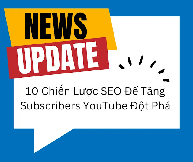 10-chien-luoc-seo-de-tang-subscribers-youtube-dot-pha