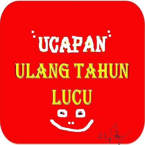 Kumpulan Kata-kata Lucu Ucapan HBD/ULTAH  Kumpulan Kata 