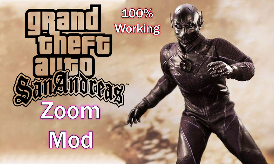 GTA San Andreas Zoom Mod Black Flash Download PC