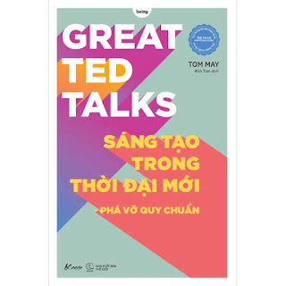 Great TED Talks: Sáng Tạo Trong Thời Đại Mới - Phá Vỡ Quy Chuẩn ebook PDF-EPUB-AWZ3-PRC-MOBI