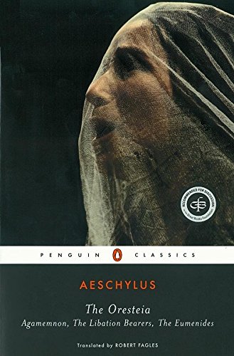 Most Popular Books - The Oresteia: Agamemnon; The Libation Bearers; The Eumenides