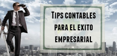 Tips contables para el éxito empresarial